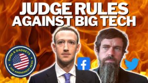 Judge Rules Against BIG TECH!!! | Guns & Gadgets